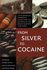 From Silver to Cocaine: Latin American Commodity Cha...