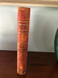 Rev. R.P. Ashe. Chronicles of Uganda [1894-1st Edition] - Picture 1 of 6