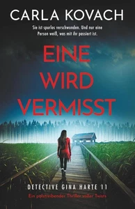 Eine wird vermisst, Carla Kovach, Thriller - Bild 1 von 1