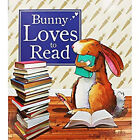 Bunny Loves To Read Peter Bently