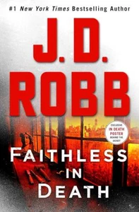 Faithless in Death: An Eve Dallas Novel (In Death, Book 52) - Hardcover - GOOD - Bild 1 von 1