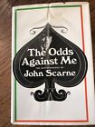 The Odds Against Me de Joh Scarne - Première impression