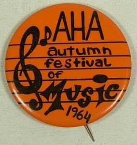 AHA AUTUMN FESTIVAL OF MUSIC 1964 PINBACK BUTTON PIN - Picture 1 of 2