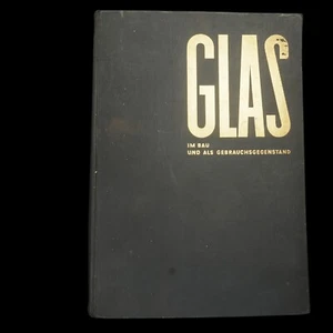 Glas im bau und als gebrauchsgegenstand: 187 abbildungen, 1929 Korn, Arthur - Bild 1 von 12