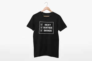 Sexy Sixties Savage T Shirt - Picture 1 of 9