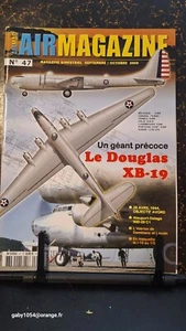 AIR MAG 47 MAGAZINE AVIATION Douglas XB-19 Nieuport Delage Polikarpov Alérion et - Imagen 1 de 3
