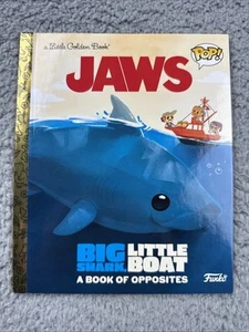 A Little Golden Book Jaws Big Shark Little Boat a Book of Opposites (Funko Pop!) - Picture 1 of 4