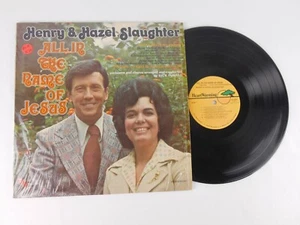 HENRY & HAZEL SLAUGHTER ALL IN THE NAME OF JESUS LP RECORD VINYL **QUICK SHIP** - Picture 1 of 3