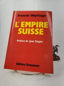 L'empire suisse, François Höpflinger 1978 - Picture 1 of 9