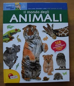 Il mondo degli animali - Alvisi, Gatti - I libri di piccolo genio - Lisciani - Foto 1 di 1