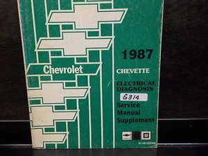 1987 CHEVROLET CHEVETTE ELECTRICAL DIAGNOSIS SERVICE MANUAL (G314) - Picture 1 of 3