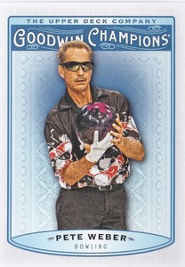 2019 Upper Deck Goodwin Champions PETE WEBER #46 Base Bowling PBA HOF