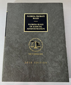 Florida Probate Rules 2018 Edition - Paperback, by The Florida Bar - Used