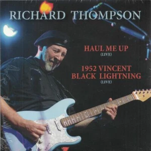 RICHARD THOMPSON Haul Me Up (live) | 7" Vinyl Single Neuware sealed - Foto 1 di 2