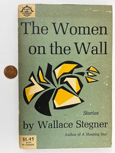 1962 Wallace Stegner the Women on the Wall Compass Books Edition C105 - Picture 1 of 5