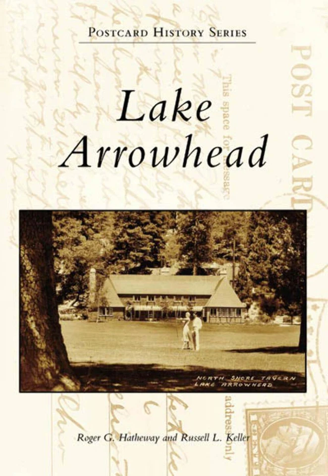 NEW Arcadia Publishing Lake Arrowhead, CA 9780738547022 Postcard History Series