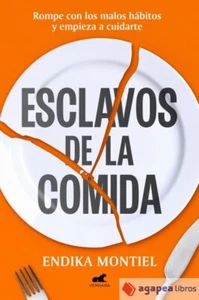 Esclavos de la comida. NUEVO. ENVÍO URGENTE (Librería Agapea) - Imagen 1 de 1