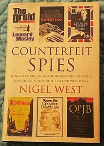 Nigel West / COUNTERFEIT SPIES GENUINE OR BOGUS? AN ASTONISHING Signed 1st 1998 - Picture 1 of 2