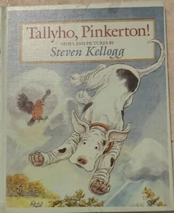 Tallyho, Pinkerton! Hardcover By Steven Kellogg GOOD Book Library 1st Edition!?! - Picture 1 of 17