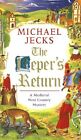 The Leper's Return (A Medieval West Country Mystery),Michael Jecks