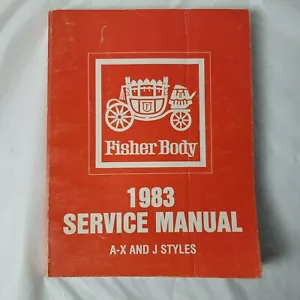 1983 Fisher Body A-X and J Styles OEM Shop Factory Service Repair Manual - Picture 1 of 7