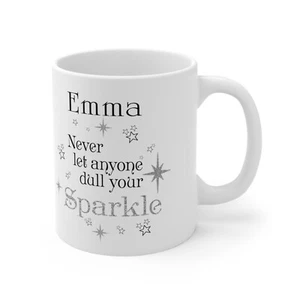 Hermosa taza personalizada Nunca dejes que nadie embota tu brillo regalo hermana mamá - Imagen 1 de 6