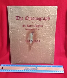 1937 History THE CHRONOGRAPH Of St Peter's Parish Poughkeepsie NY 1837-1937 - Picture 1 of 8
