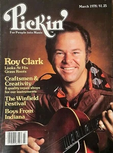 Pickin Magazine March 1978 Roy Clark The Winfield Festival Quality Repair Shops - Picture 1 of 1