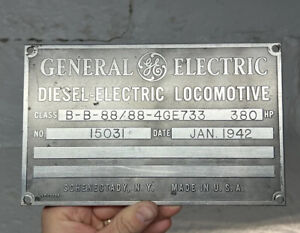 RARE 1942 GENERAL ELECTRIC DIESEL LOCOMOTIVE BUILDERS PLATE SERIAL #15031 NYO&W✨