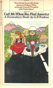 DOONESBURY - Call Me When You Find America by Garry Trudeau (1976, Paperback) - Picture 1 of 1
