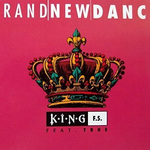 King F.S. Brand new dance (1991, feat. True)  [Maxi-CD] - Bild 1 von 1