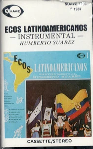 HUMBERTO SUAREZ ECOS LATINOAMERICANOS INSTRUMENTAL BRAND NEW-SEALED CASSETTE - Imagen 1 de 2