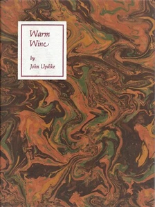 Warm Wine by John Updike (Albondocani Press, 1973, Signed Limited) - Picture 1 of 1