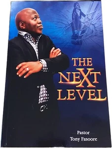 The Next Level by Pastor Tony Fasoore 2018 - Imagen 1 de 2