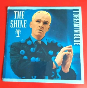THE SHINE - WOK 8 - I DREAM IN BLUE / LAST TIME AROUND 1986 (2501) - Picture 1 of 4
