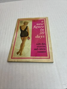 A New Figure in 30 Days With Diet, Exercise, and Calorie Counting Vintage - Picture 1 of 4