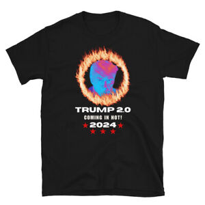 T-shirt Trump 2.0 Coming In Hot 2024 Election Extreme MAGA Tee-shirt