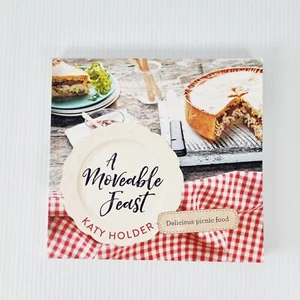 A Moveable Feast by Katy Holder Delicious Picnic Food Paperback Cookbook - Picture 1 of 15