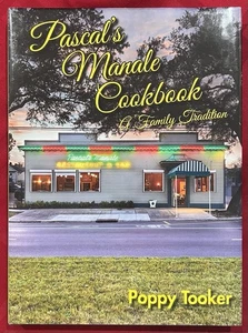 Pascal’s Manale Cook Book A Family Tradition By Poppy Tooker - Imagen 1 de 8