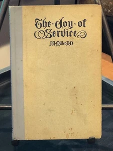 Antique 1898 The Joy Of Service HC Book~J.D. Miller~ Religion Christianity - Imagen 1 de 17