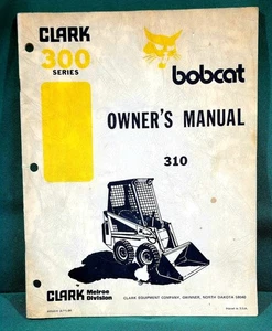 Manuale d'epoca Clark Bobcat 300 serie 310 del proprietario - Foto 1 di 9