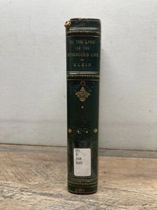 IN THE LAND OF THE STRENUOUS LIFE by Abbe Felix Klein - 1905 - 1st ed - - Bild 1 von 10