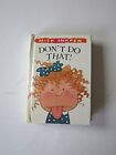 Don't Do That By Inkpen, Mick Hardback Book The Cheap Fast Free Post