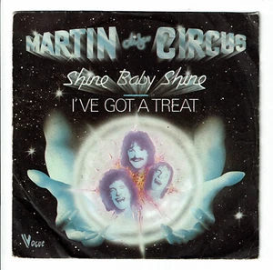 MARTIN CIRCUS Vinyl 45T 7" SHINE BABY SHINE - I'VE GOT A TREAT - VOGUE 1175 - Bild 1 von 3