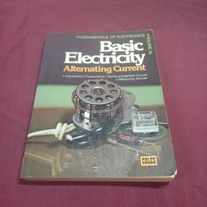 Fundementals Of Electronics Volume 1 B Basic Electricity Alternating Current  - Picture 1 of 19