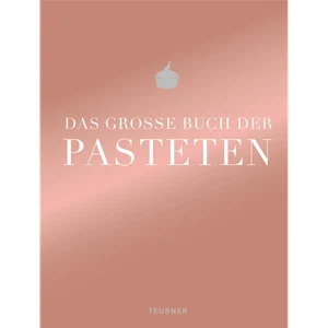 Das große Buch der Pasteten. Teubner - Bild 1 von 5