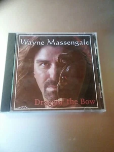 WAYNE MASSENGALE  * DRAGGIN THE BOW* CD - Bild 1 von 6