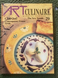 Art Culinaire 29 Summer 1993 Frozen Treats Tamale Desserts - Picture 1 of 4