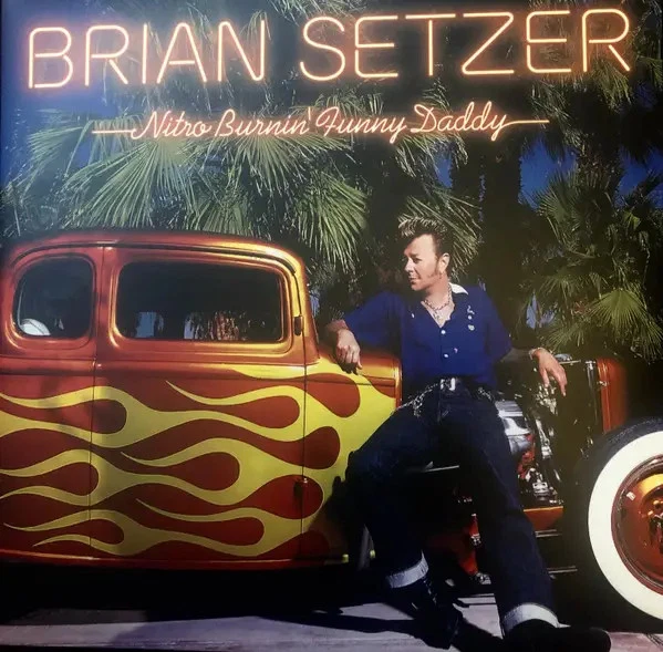 Brian Setzer Nitro Burnin' Funny Daddy LP Vinyl SD440221 Neu
