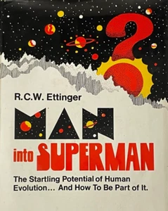Man into Superman : The Startling Potential of Human Evolution - Ettinger 1st ed - Bild 1 von 12